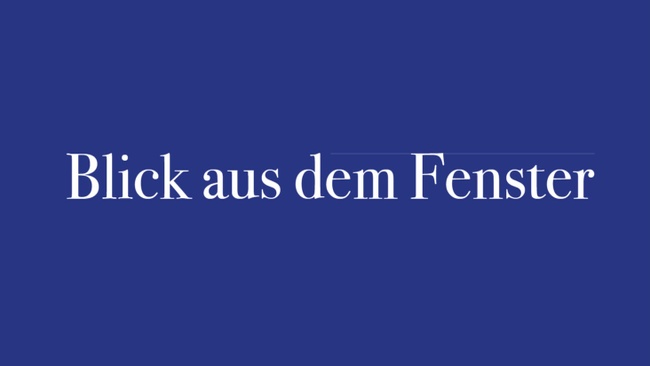 Vernissage: Blick aus dem Fenster