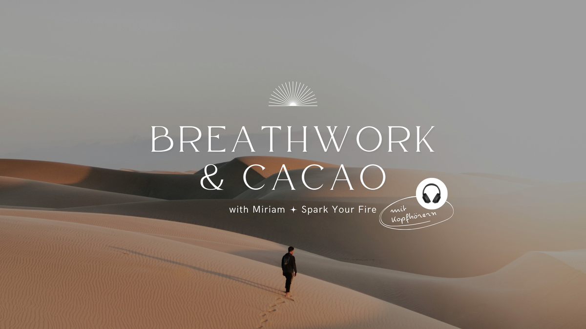 Titelbild der Veranstaltung Breathwork & Kakao Zeremonie (mit 🎧) Trust the Unfolding