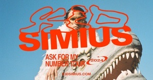 KID SIMIUS /// Ask For My Number Tour 2024