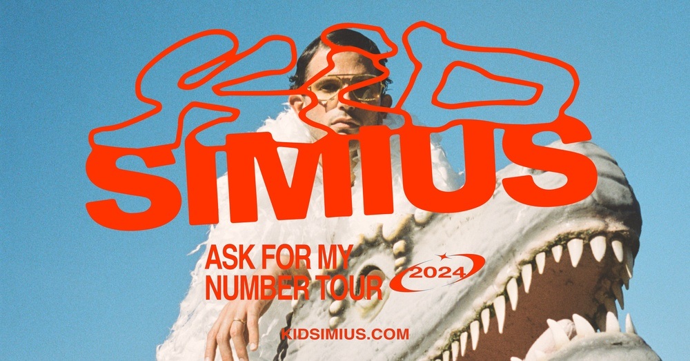 KID SIMIUS - Ask For My Number Tour 2024 - präsentiert von Rausgegangen