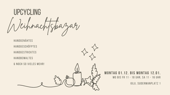 Upcycling-Weihnachtsbazar für Handgemachtes im IGLU