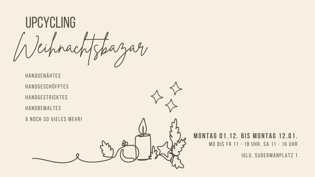 Upcycling-Weihnachtsbazar für Handgemachtes im IGLU