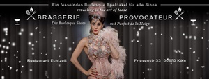 BRASSERIE PROVOCATEUR -Burlesque Show-