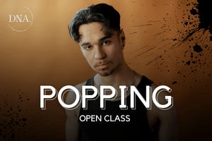 POPPING - OPEN CLASS foundation, basics and knowledge of Popping