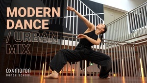 MODERN DANCE / URBAN MIX