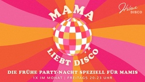 MAMA LIEBT DISCO 💃 🧡 🪩