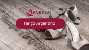 Tango Argentino in der Denkstation