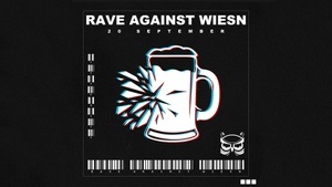RAVE AGAINST WIESN | ISARBASS