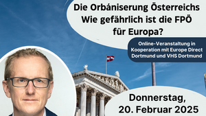 Die Orbániserung Österreichs – Wie gefährlich ist die FPÖ für Europa?