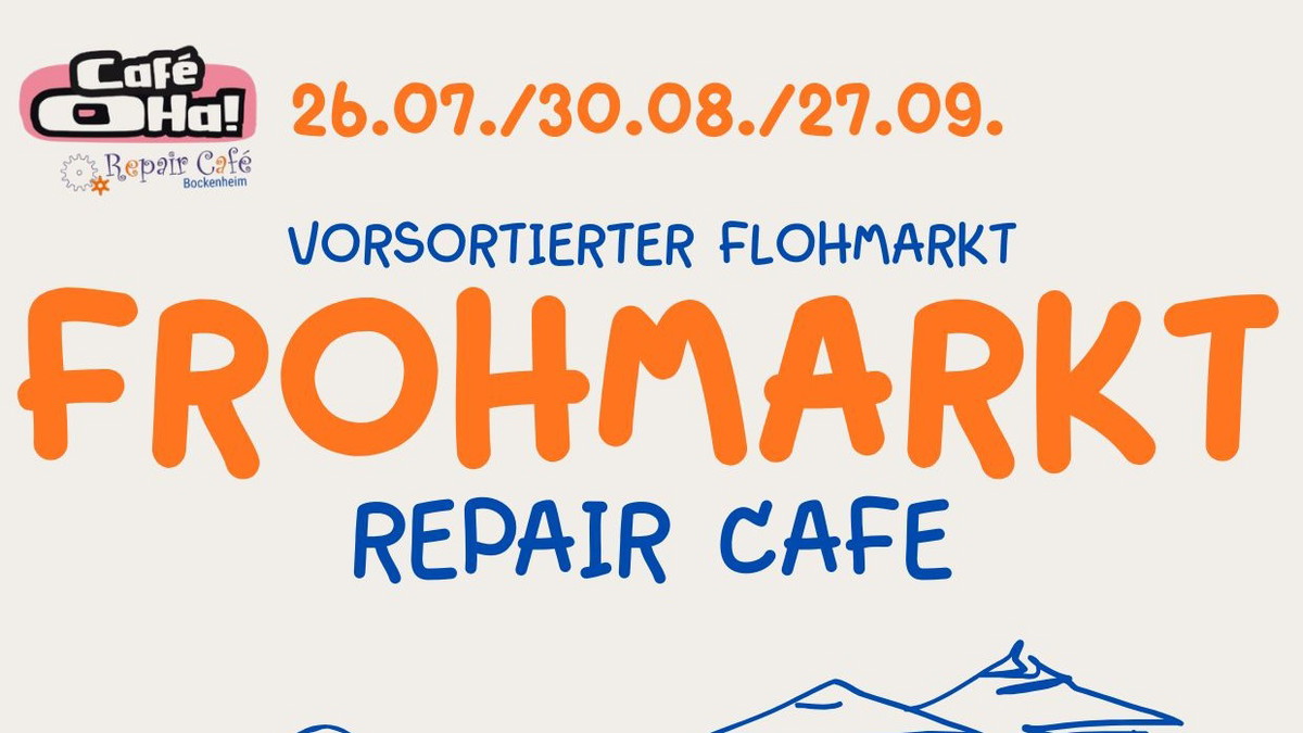 Frohmarkt + Repair Café im Café KOZ
