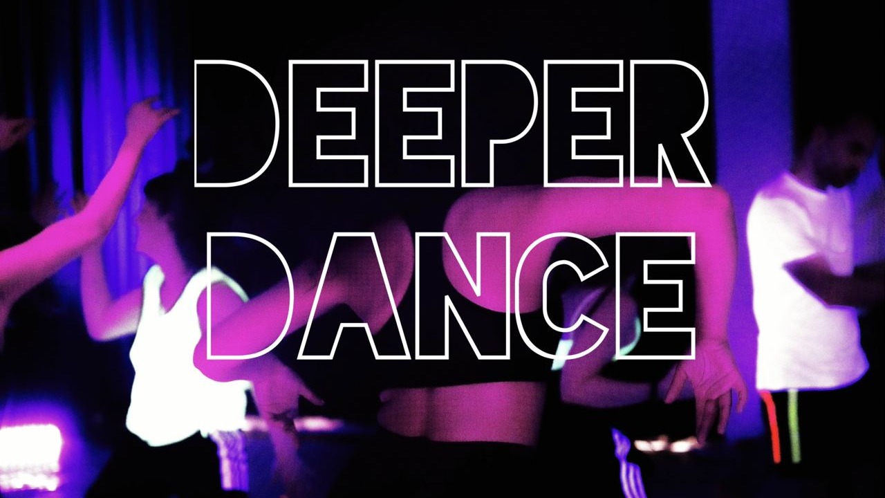 DEEPER DANCE