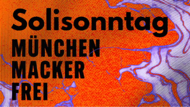 Solisonntag - München Macker frei
