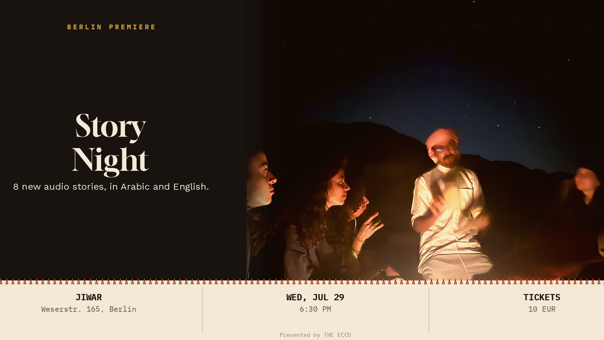 Story Night: audio stories in Arabic & English (Berlin Premiere)