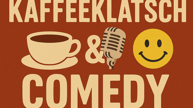 „Kaffeeklatsch & Comedy“ - "Damenmix"