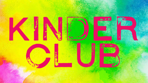 KINDER CLUB