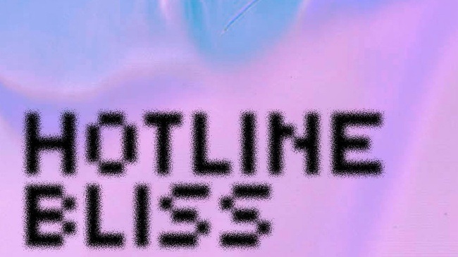 Hotline Bliss