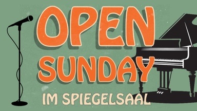 Open Sunday im Spiegelsaal