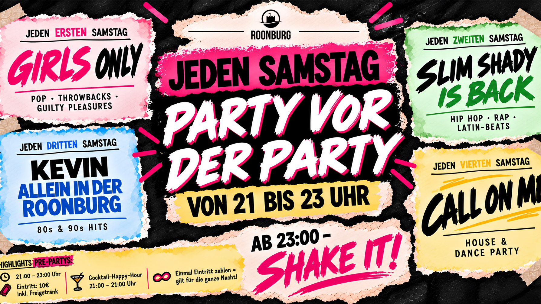 Call on me! ab 21:00 // Shake it! ab 23:00