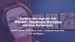 Farbe ins eigene zu Hause bringen: Workshop mit Anja Reitemeyer