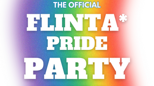 Die offizielle Flina* Pride Party - CSD Berlin