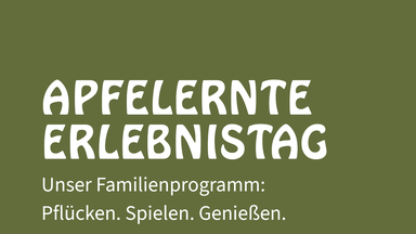 Apfelerlebnistage & Selbstpflücke
