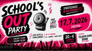 DIE LETZTE STUNDE – SCHOOL’S OUT PARTY