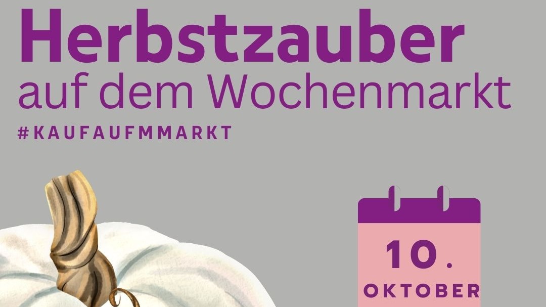Wochenmarktaktion: Herbstzauber auf dem Wochenmarkt