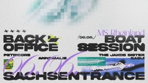 BACKOFFICE Boat Session w/ Sachsentrance