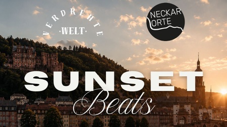 Sunset Beats am Neckar - by Verdrehte Welt