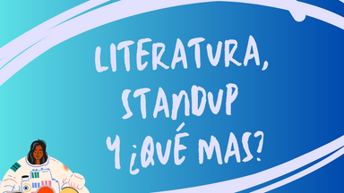 Literature+standup: creative stage in EMPODERADAS