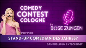 Böse Zungen präs. "Comedy Contest Cologne"