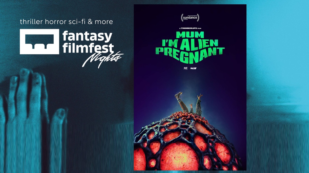 Mum, I’m Alien Pregnant (englische OV) // Fantasy Filmfest Nights // Abschlussfilm