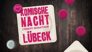 22. Komische Nacht Lübeck