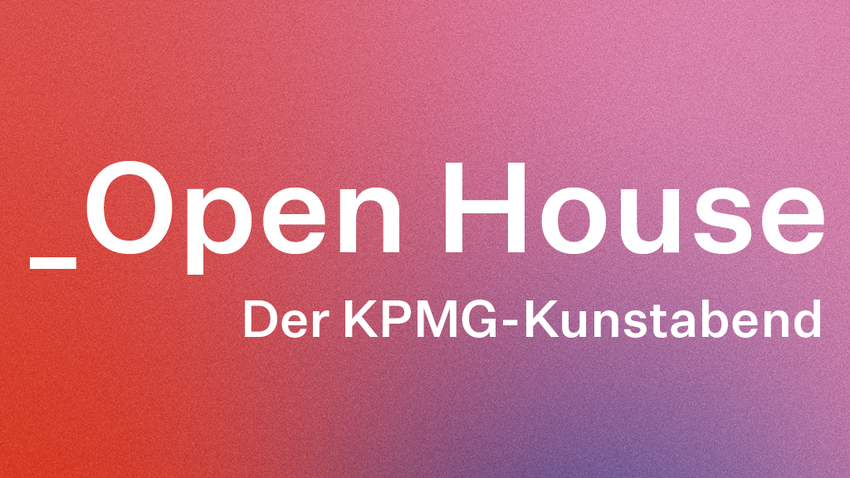 _Open House. Der KPMG-Kunstabend im August