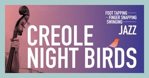 Creole Night Birds