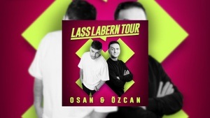 Osan Yaran & Özcan Cosar - Lass labern! - AUSVERKAUFT