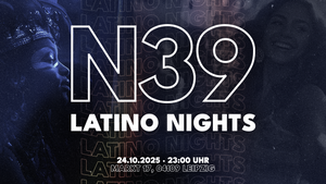N39 LATINO NIGHTS