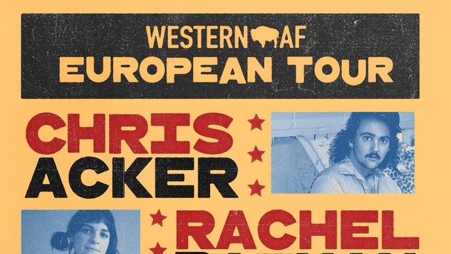 WesternAF - European Tour with Chris Acker x Northcote x Rachel Baiman