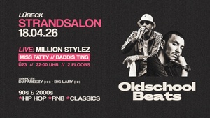 Oldschool Beats ft. Million Stylez @ Strandsalon Lübeck