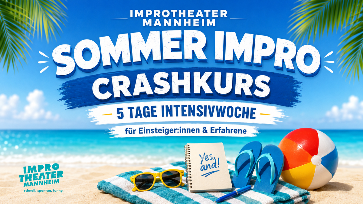 Titelbild der Veranstaltung Sommer Impro Crash Kurs