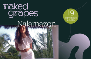 Naked Grapes w/ Nalamazon