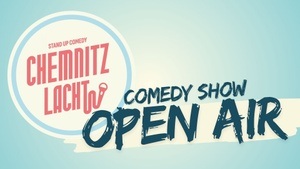 Open Air Comedy Show - Chemnitz Lacht