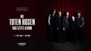 Musik-Events: Die Toten Hosen - Das letzte Album