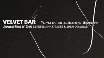 Velvet Bar w/ Regenerative Spiritual Reset (DJ) & Teuro (DJ)