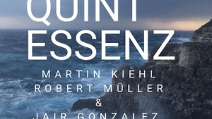 KONZERT / Quintessenz / Jazz / Klassik / Minimal