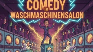 COMEDY IM WASCHMASCHINENSALON MAINZ