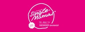 Festival für Single-Mamas* | Infotag für Alleinerziehende