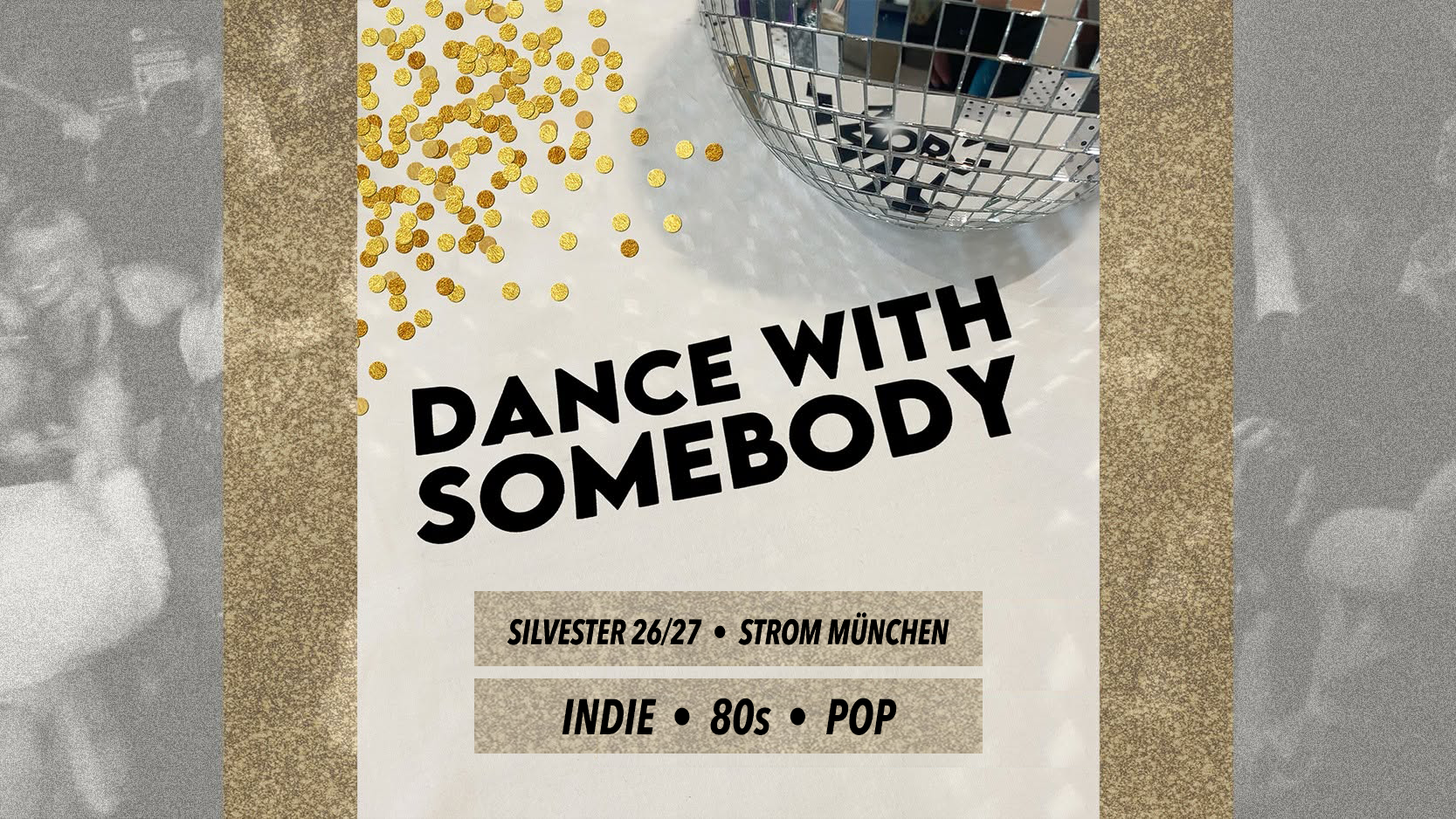 Dance With Somebody! • Indie, 80s, Pop • Silvester '26 • Strom München