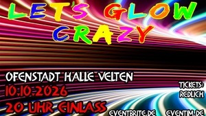 Lets glow crazy - Velten