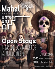 Open Stage meets Dias de los muertos